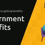 Government Benefits: Everything You Need to Know