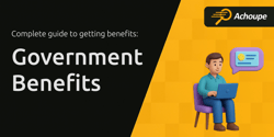 Government Benefits: Everything You Need to Know