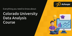 Colorado University Data Analysis Course: Everything You Need to Know 