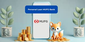 Personal Loan MUFG Bank: 必要な情報をすべて見る